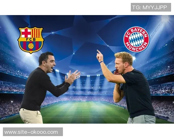 拜仁与巴萨全场对决精彩回顾及战术分析